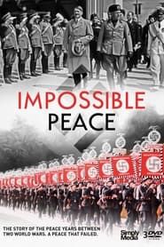 Impossible Peace 2018</b> saison 01 