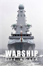 Warship: Life at Sea 2022</b> saison 01 
