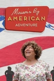 Miriam’s Big American Adventure series tv