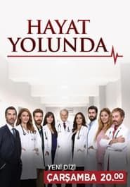 Hayat Yolunda series tv