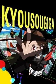 Kyousougiga</b> saison 01 