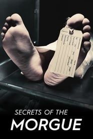 Secrets of the Morgue</b> saison 01 