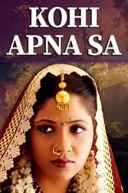 Kohi Apna Sa series tv