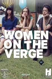 Women on the Verge</b> saison 01 