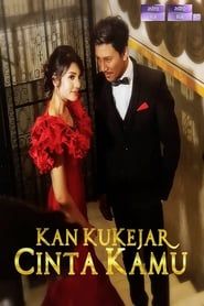 Kan Ku Kejar Cinta Kamu 2019</b> saison 01 