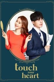 Touch Your Heart saison 01 episode 01  streaming
