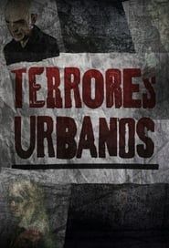 Terrores Urbanos</b> saison 01 