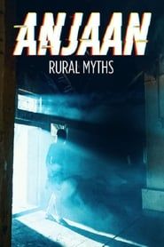 Anjaan: Rural Myths series tv
