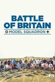 Battle of Britain: Model Squadron</b> saison 001 