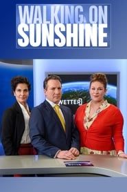 Walking on Sunshine series tv
