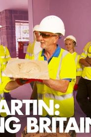 Guy Martin: Building Britain series tv