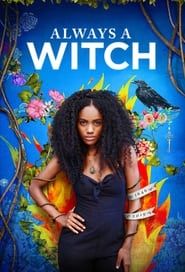 Always a Witch series tv