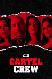 Cartel Crew series tv
