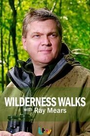 Wilderness Walks with Ray Mears series tv
