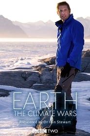 Earth: The Climate Wars series tv