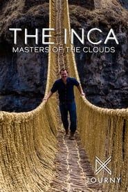 The Inca: Masters of the Clouds series tv