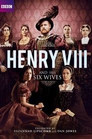 Henry VIII and His Six Wives</b> saison 01 