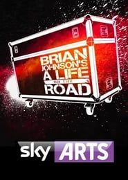 Brian Johnson's A Life on the Road series tv
