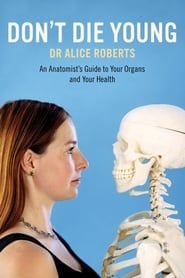 Dr Alice Roberts: Don