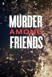 Murder Among Friends series tv