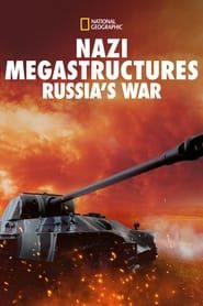 Nazi Megastructures: Russia's War series tv