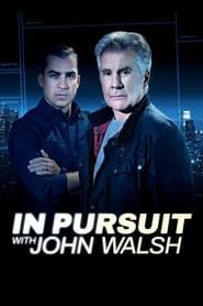 In Pursuit with John Walsh series tv
