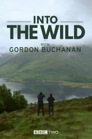 Image Into the Wild with Gordon Buchanan