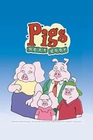 Pigs Next Door series tv