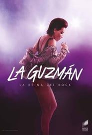 La Guzmán: La Reina Del Rock series tv