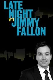 Voir Late Night with Jimmy Fallon en streaming