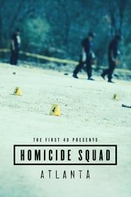 The First 48 Presents: Homicide Squad Atlanta</b> saison 01 
