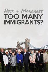 Nick and Margaret: Too Many Immigrants? saison 01 episode 02 