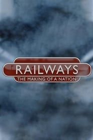Image Railways: The Making of a Nation