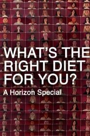 What's the Right Diet for You? A Horizon Special saison 01 episode 03 