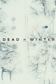 Dead of Winter series tv
