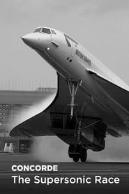 Concorde: The Supersonic Race 2019</b> saison 01 