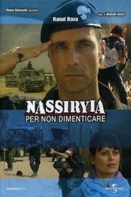 Nassirya - Per non dimenticare (2007)