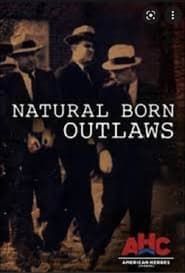 Natural Born Outlaws series tv