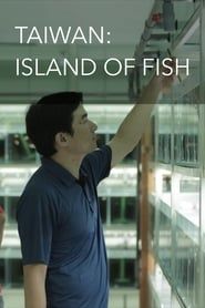 Taiwan: Island of Fish series tv