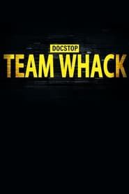Team Whack saison 01 episode 01  streaming