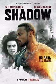 Shadow saison 01 episode 03  streaming
