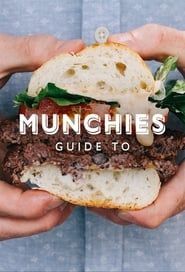 MUNCHIES Guide to... (2018)