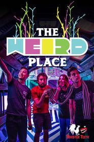 The Weird Place series tv