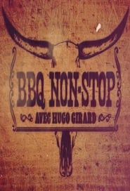 BBQ non-stop 2016</b> saison 01 
