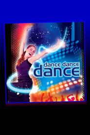 Dance Dance Dance series tv