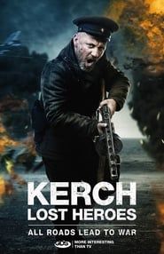 Kerch: Lost Heroes series tv