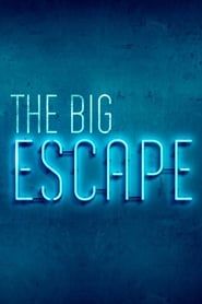 The Big Escape series tv