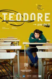Teodore. Without the H series tv