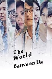 The World Between Us series tv