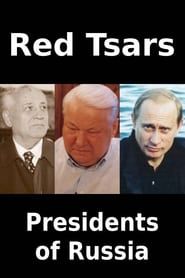 Red Tsars. Presidents of Russia series tv